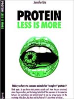 Protein: Less is More